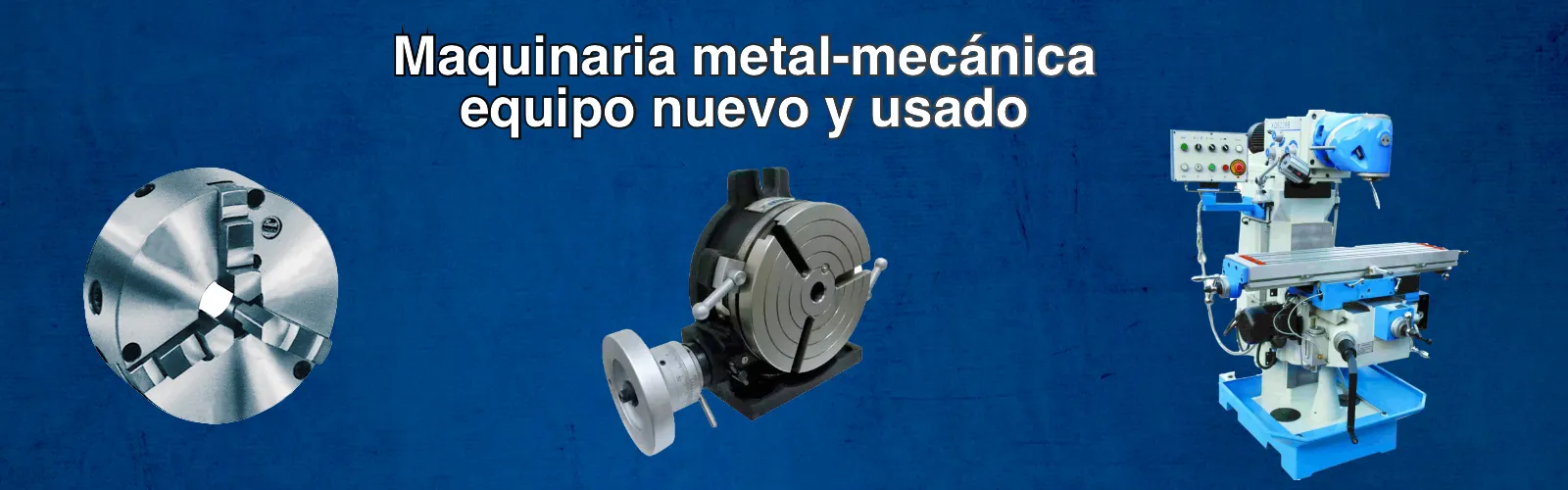 Venta de Maquinaria Metal Mecánica Equipo Usado